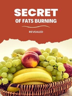 cover image of Secret of Fat Burning Revealed